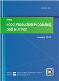 食物生产加工与营养（英文）（Food Production, Processing and Nutrition）（OA学术期刊）（国际刊号）